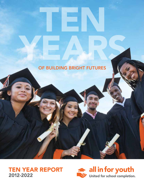 Ten Year Report